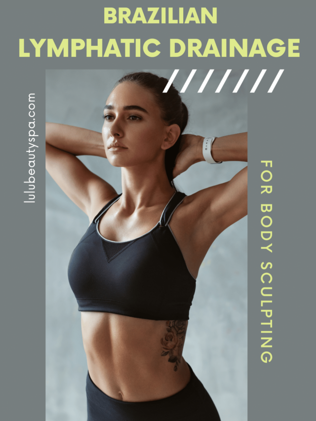 The Best Lymphatic Drainage for Body Sculpting in Chicago